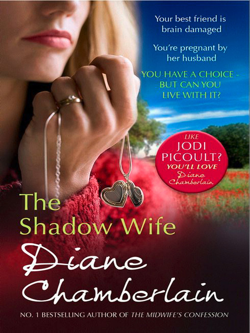 Title details for The Shadow Wife by Diane Chamberlain - Available